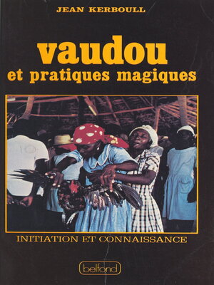 cover image of Vaudou et pratiques magiques